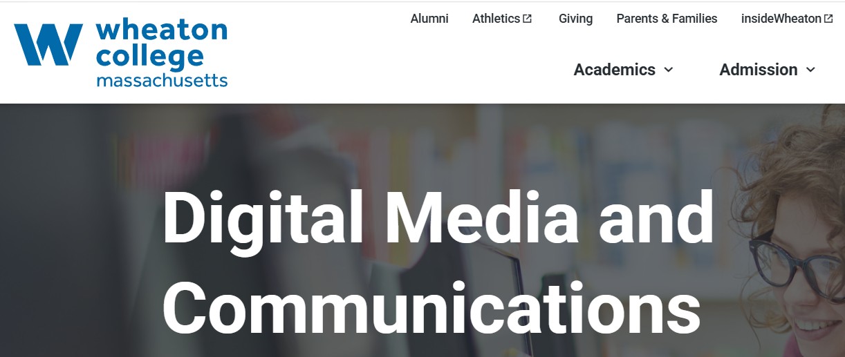 Wheaton major: Digital Media and Communications