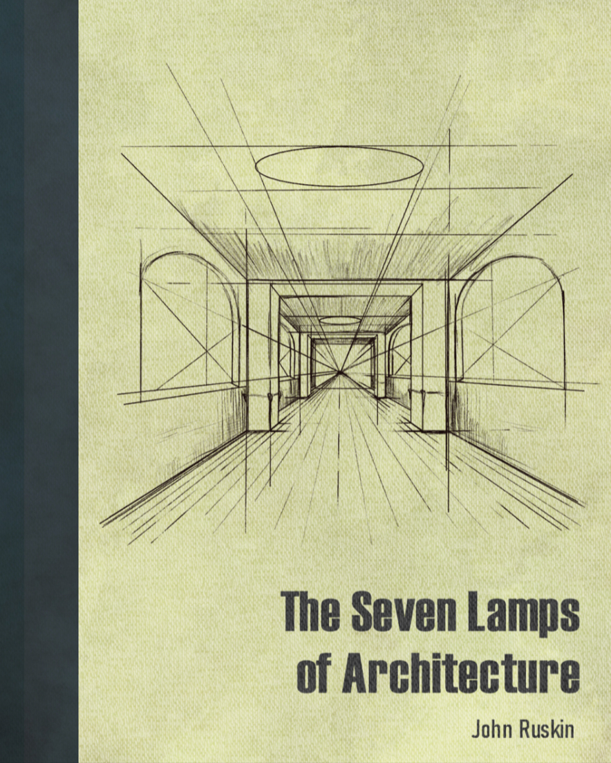 Seven Lamps of Architecture